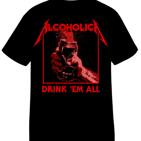 ALCOHOLICA ALCOHOLICA